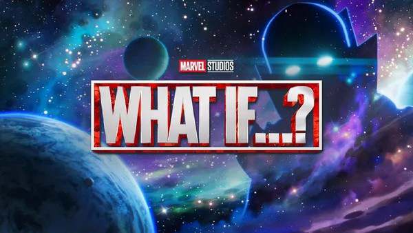 What If là series hoạt hình được nhiều fan Marvel yêu mến